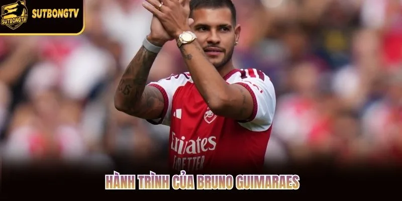 Hành trình của Bruno Guimaraes Hành trình của Bruno Guimaraes